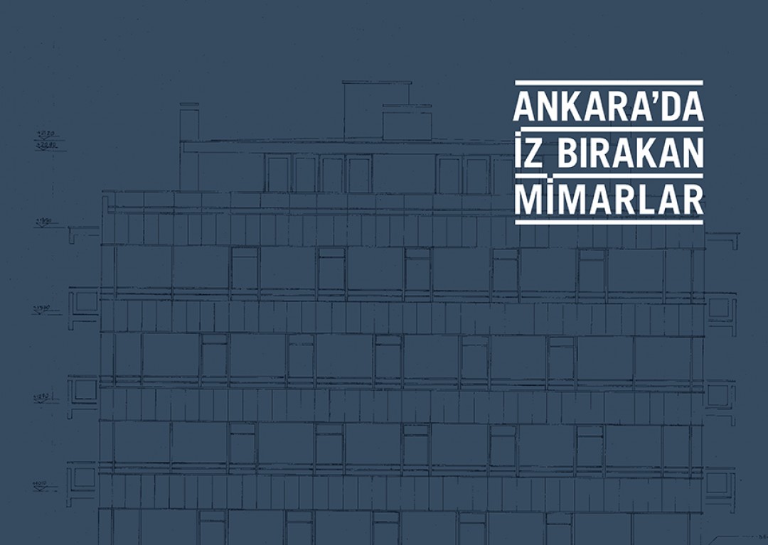 "Ankara'da İz Bırakan Mimarlar" Panel Serisinin İkisi Kitaplaştırıldı.