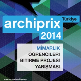 Archiprix-TR 2014'te Ödüller Sahiplerini Buldu