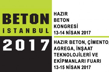 İnşaat ve Beton Sektörleri Beton 2017'de Buluştu