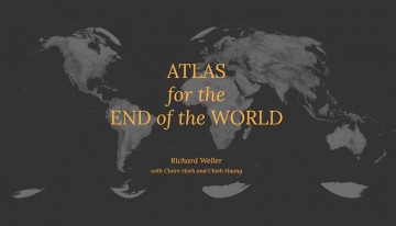 İlk Atlaslara Antitez Sağlayan: Dünyanın Sonu İçin Atlas