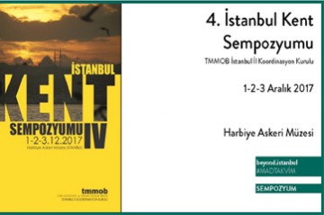 4. İstanbul Kent Sempozyumu 'nda Doğadan ve Bilimden Yana Kentler Konuşuluyor