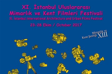 XI. İstanbul Uluslararası Mimarlık ve Kent Filmleri Festivali
