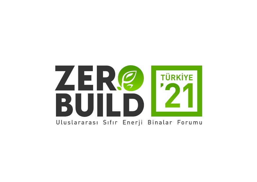 ZeroBuild'21 Uluslararası Sıfır Enerji Binalar Forum Görseli