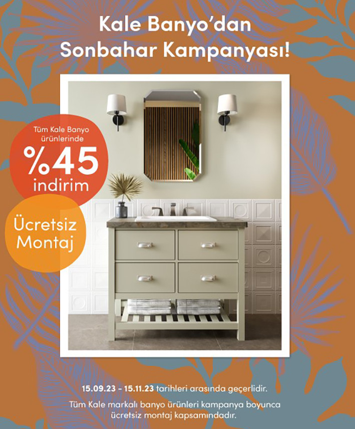 Kale Banyo’dan Sonbahar Kampanyası