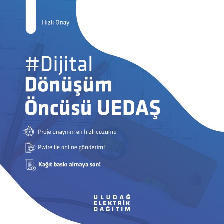 UEDAŞ'tan Dijital Dönem Enerjide Dijital Dönem