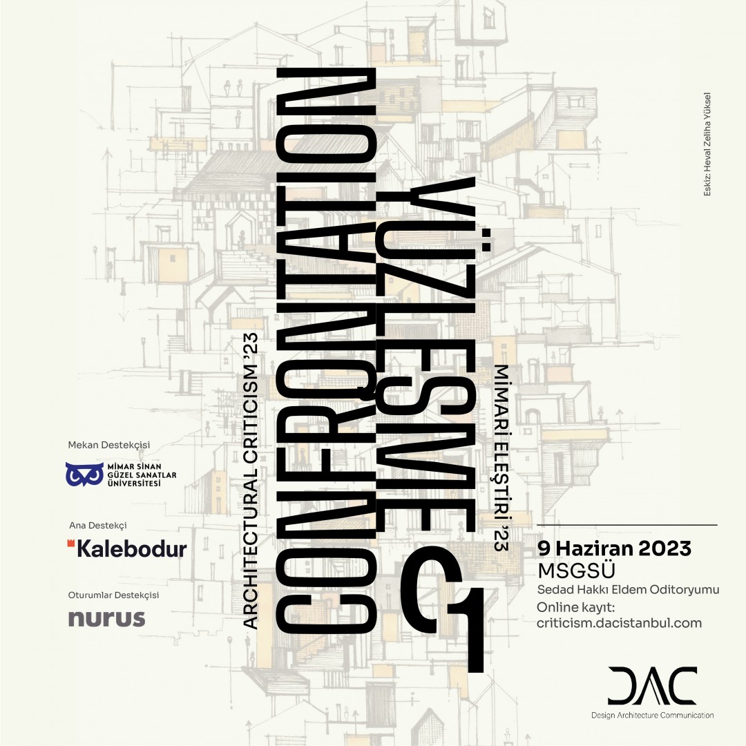 ‘MİMARİ ELEŞTİRİ’23 | YÜZLEŞME’ ‘MİMARİ ELEŞTİRİ’23 | YÜZLEŞME’