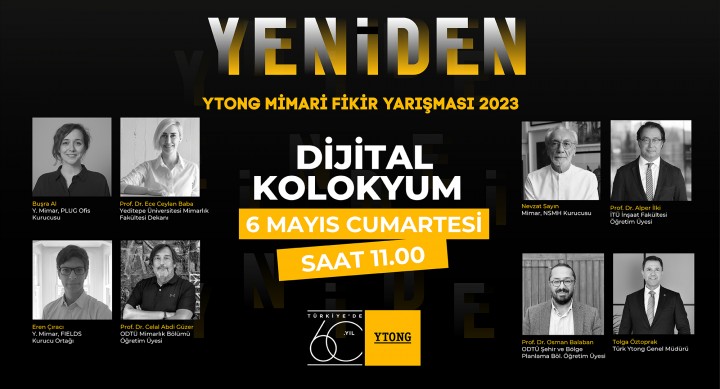 Ytong Mimari Fikir Yarışması Başladı Dijital Kolokyum'u 6 Mayıs'ta Canlı Yayında
