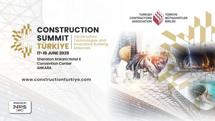 “İnşaat Zirvesi Türkiye” için Geri Sayım Başladı