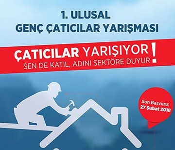 1. Ulusal Genç Çatıcılar Yarışması Son Başvuru Tarihi 27 Şubat 2018
