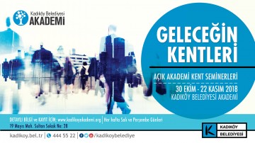 Kadıköy 'Geleceğin Kentleri'ni Tartışıyor