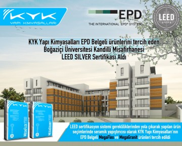 LEED Sertifikalı Boğaziçi Üniv.' nin tericihi EPD Belgeli KYK Yapı Kimyasalları Ürünleri Oldu