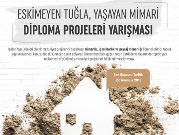 ​Eskimeyen Tuğla, Yaşayan Mimari Diploma Projeleri Yarışması Şartnamesi